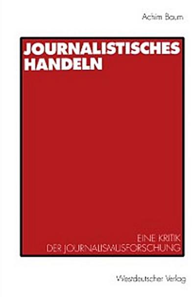 Journalistisches Handeln