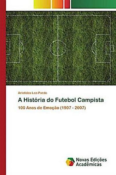 A História do Futebol Campista