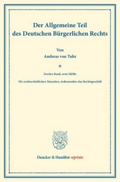 Der Allgemeine Teil des Deutschen Bürgerlichen Rechts