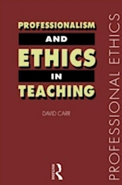 Professionalism and Ethics in Teaching