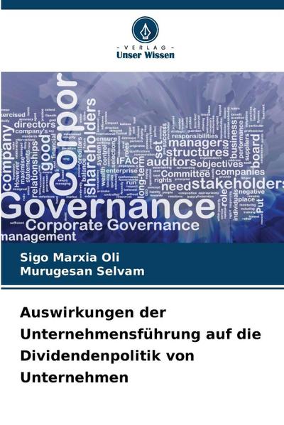 Auswirkungen der Unternehmensführung auf die Dividendenpolitik von Unternehmen