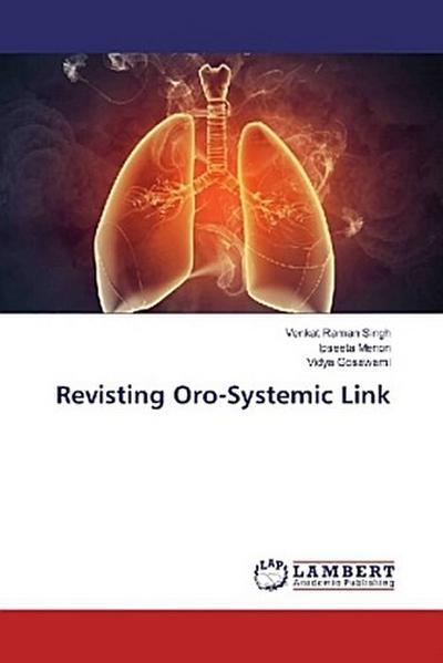Revisting Oro-Systemic Link