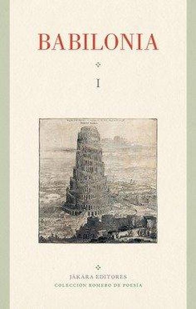 Romero López, I: Babilonia