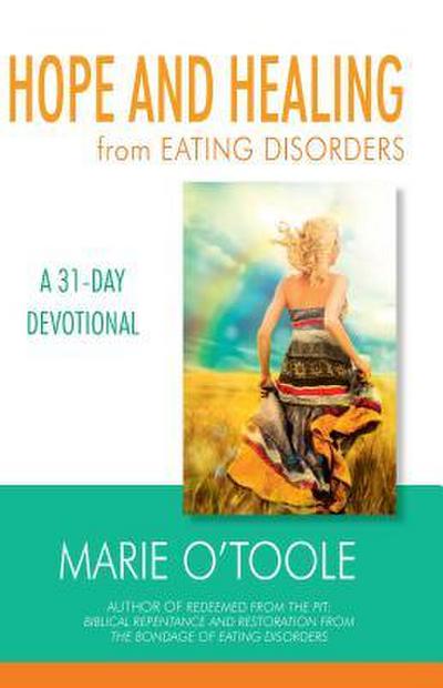 Hope and Healing from Eating Disorders