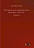 The History and Antiquities of the Doric Race, Vol. 2 of 2