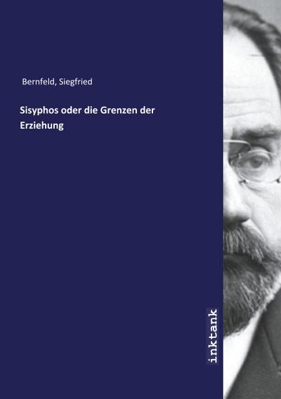 Sisyphos oder die Grenzen der Erziehung
