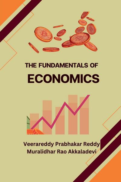 The Fundamentals of Economics