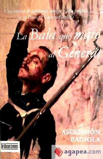 La bala que mató al general