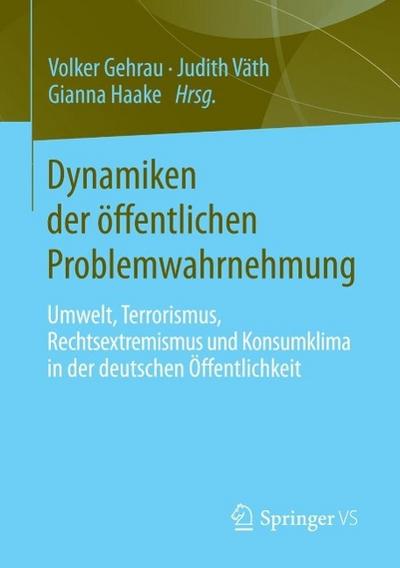 Dynamiken der öffentlichen Problemwahrnehmung