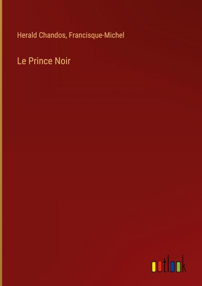 Le Prince Noir