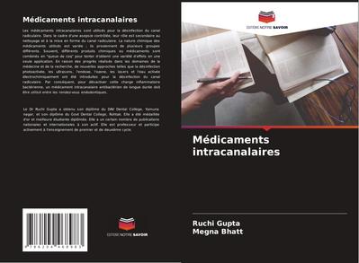 Médicaments intracanalaires