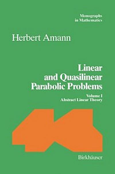 Linear and Quasilinear Parabolic Problems