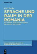 Sprache und Raum in der Romania