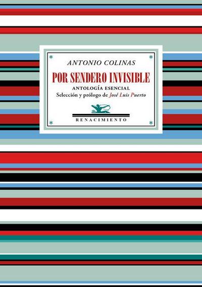 Por sendero invisible : antología esencial