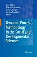 Dynamic Process Methodology in the Social and Deve