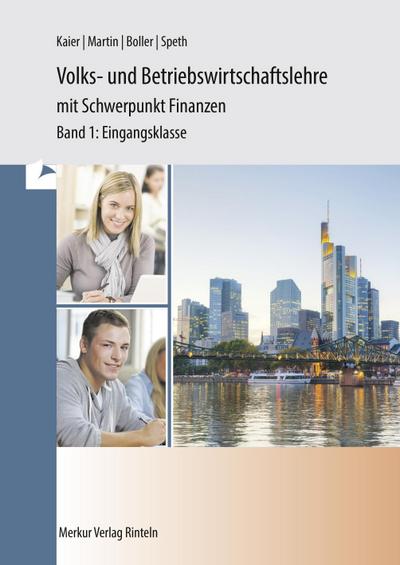 Volks- und Betriebswirtschaftslehre mit Schwerpunkt Finanzen für das berufliche Gymnasium (WG)