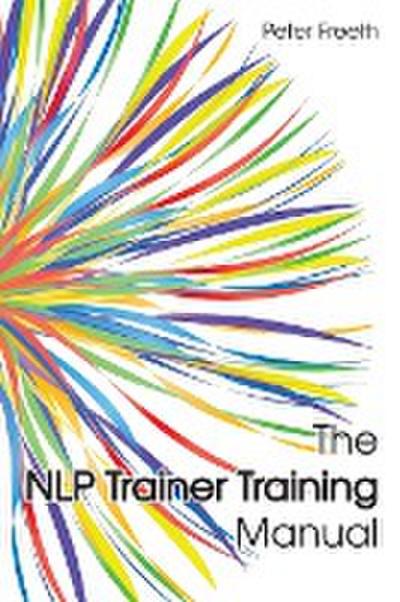 The NLP Trainer Training Manual