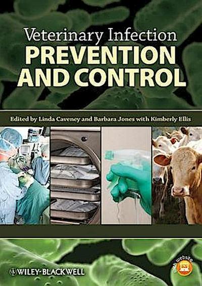 Veterinary Infection Prevention and Control