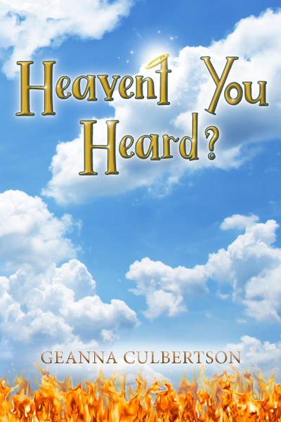 Heaven’t You Heard?