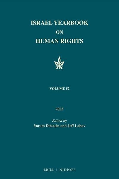 Israel Yearbook on Human Rights, Volume 52 (2022)