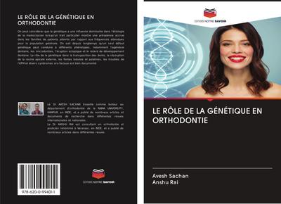 LE RÔLE DE LA GÉNÉTIQUE EN ORTHODONTIE