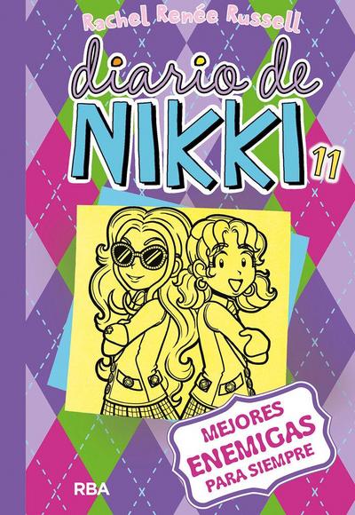Diario de Nikki 11. Mejores enemigas para siempre