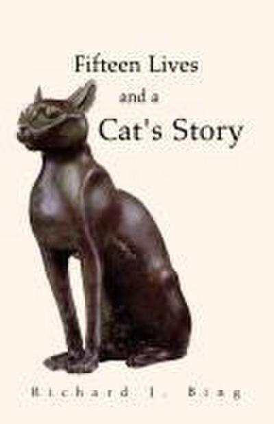 Fifteen Lives and a Cat’s Story