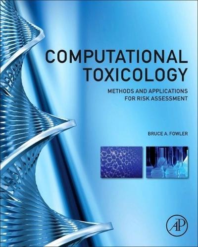 Computational Toxicology - Bruce A. Fowler