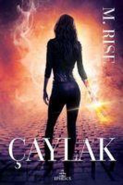Caylak: Av Serisi 2