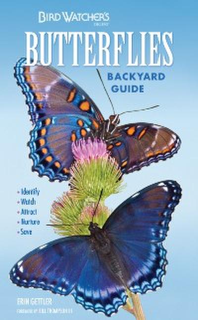 Bird Watcher’s Digest Butterflies Backyard Guide