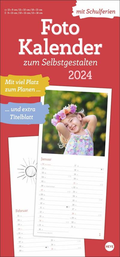 Fotokalender 2024 zum Selbstgestalten - Blanko-Kalender mit Monatskalendarium, Titelblatt zum Selbstgestalten, viel Platz für Notizen und mit Schulferien.
