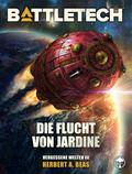 BattleTech - Die Flucht von Jardine