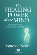 The Healing Power Of The Mind