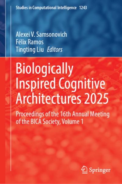 Biologically Inspired Cognitive Architectures 2025