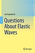 Questions About Elastic Waves