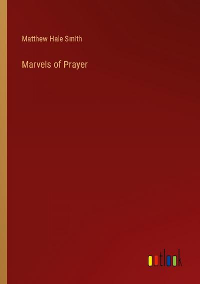 Marvels of Prayer