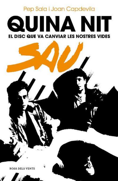 Quina nit : el disc que va canviar les nostres vides