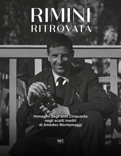 Rimini ritrovata. Immagini degli anni cinquanta negli scatti