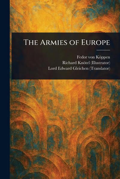 The Armies of Europe