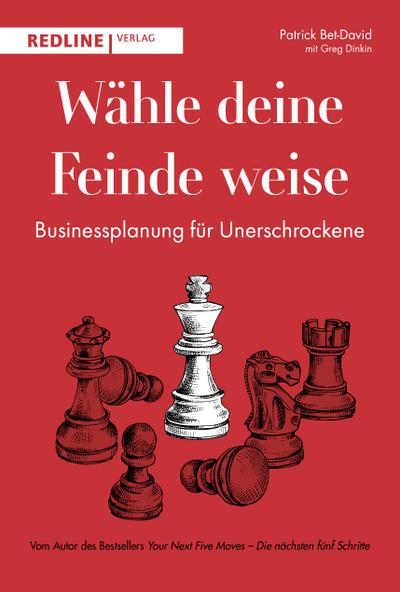 Wähle deine Feinde weise