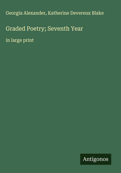 Graded Poetry; Seventh Year