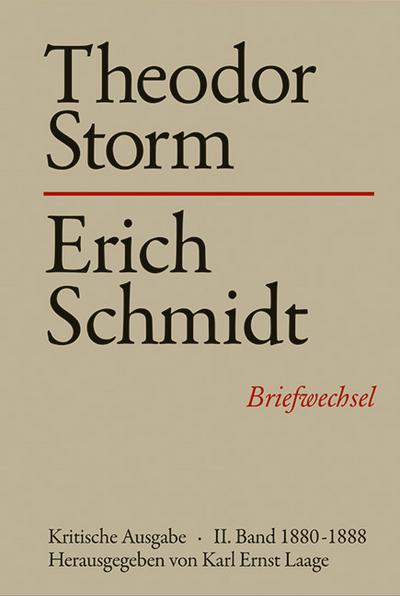 Theodor Storm - Erich Schmidt - - II. 1880-1888