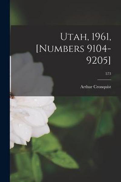 Utah, 1961, [numbers 9104-9205]; 573