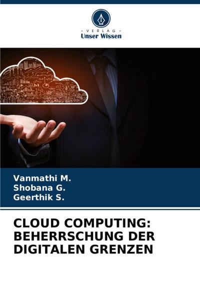 CLOUD COMPUTING: BEHERRSCHUNG DER DIGITALEN GRENZEN