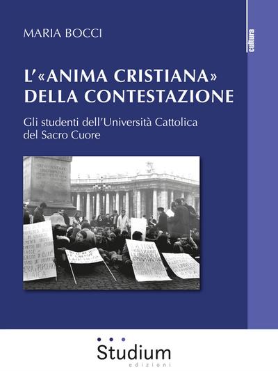 L’«anima cristiana» della contestazione