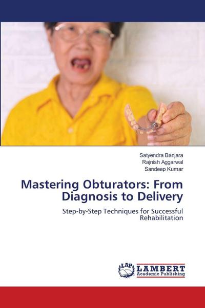 Mastering Obturators: From Diagnosis to Delivery