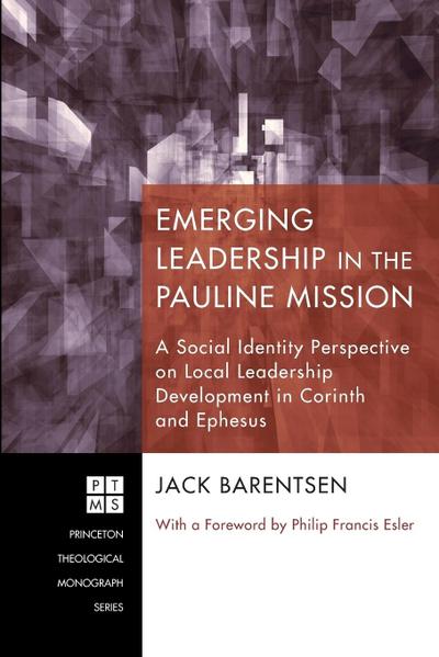 Emerging Leadership in the Pauline Mission