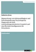 Begutachtung von Arbeitsunfähigkeit und Erwerbsmin