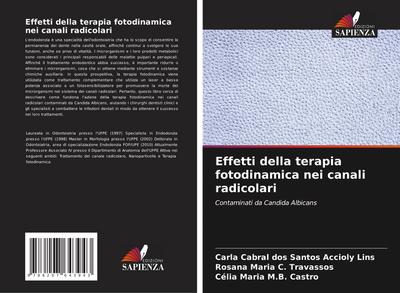 Effetti della terapia fotodinamica nei canali radicolari