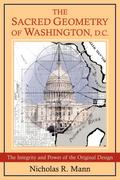 The Sacred Geometry of Washington, D.C.
